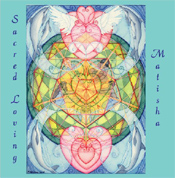 Sacred Loving - Matisha's 4th album